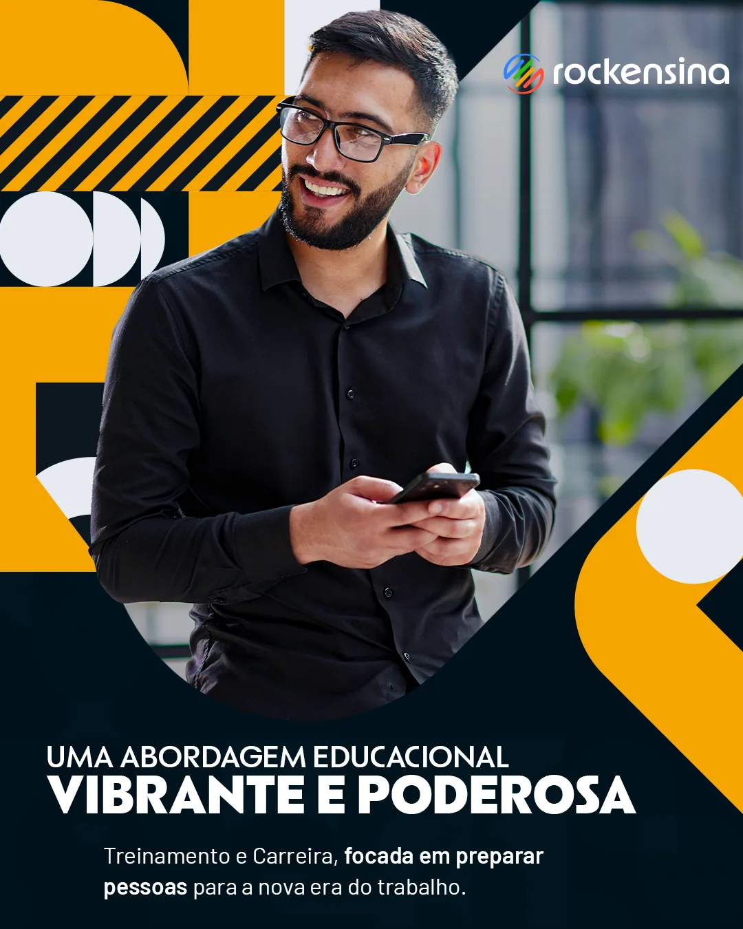 Post “Uma abordagem educacional vibrante e poderosa” com homem de camisa escura segurando o celular