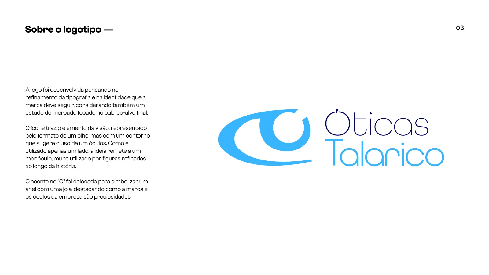 Apresentação — Óticas Talarico