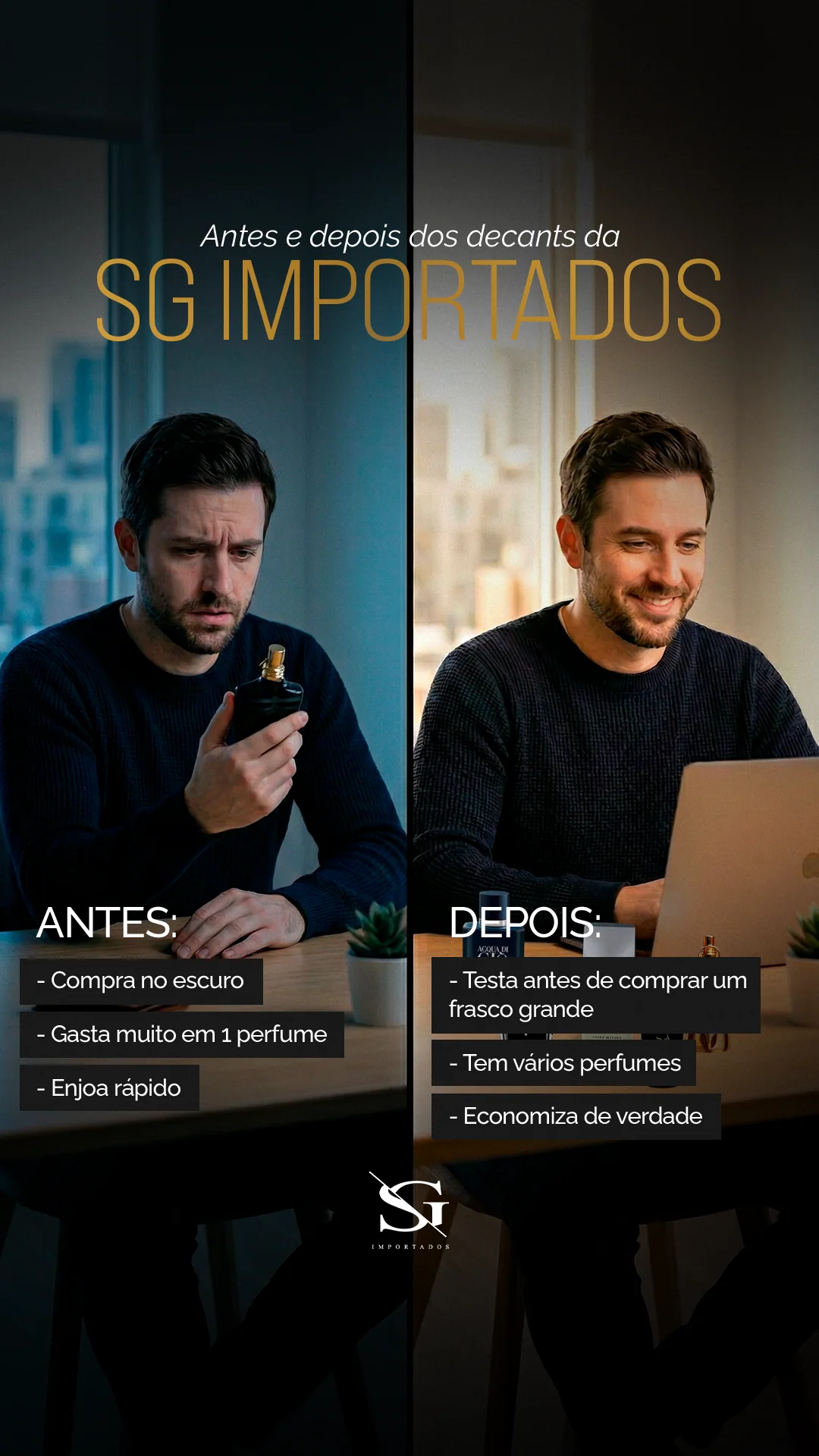 Série de stories: Antes e depois · 1 — SG Importados