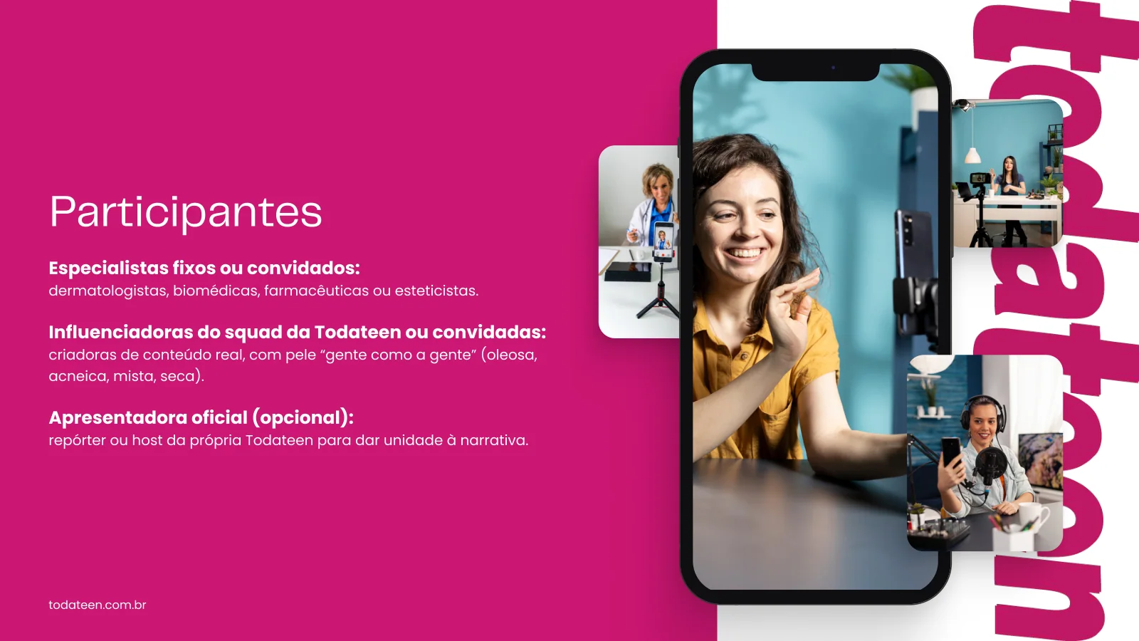 Apresentação — TodaTeen & João Bidu